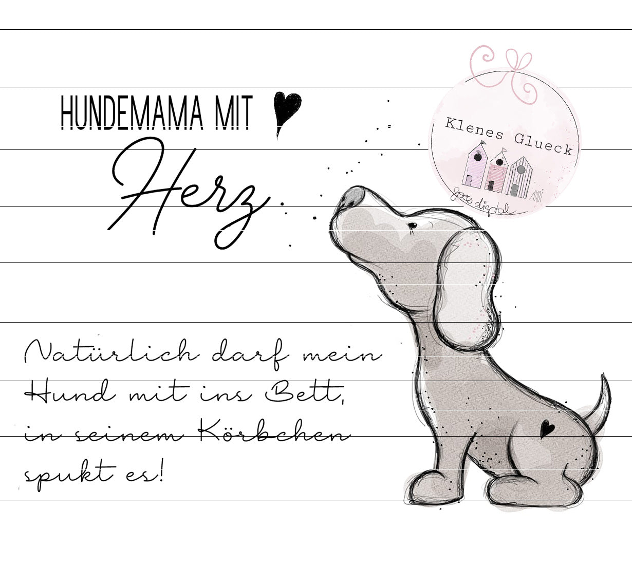 Kleiner Freund, Hund für alle Hundemamas und Papas, digitale Datei-Set mit Varianten